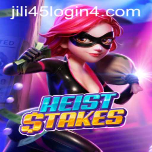 HeistStakes Game and the Jili45 Login Experience